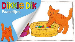 Paaseitjes  Voorleesverhalen voor Kinderen  Dikkie Dik [upl. by Engis]