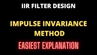 Impulse Invariance MethodDesign of IIR FILTER [upl. by Klehm]