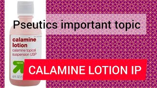 CALAMINE LOTION IP Most important topic [upl. by Atikan]