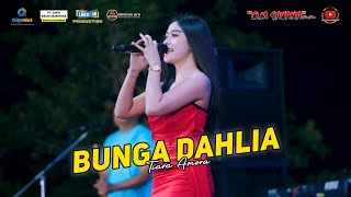 BUNGA DAHLIA  TIARA AMORA  OM SAVANA SAKJOSE  DHEHAN PRO AUDIO [upl. by Yeslaehc]