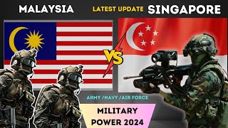 Militaries of Singapore and Malaysia  Singapore vs Malaysia military Power Comparison  2024 [upl. by Sarchet]