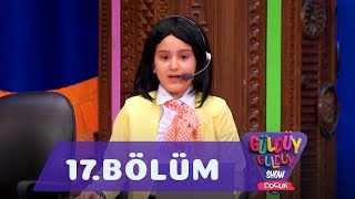 Güldüy Güldüy Show Çocuk 17Bölüm Tek Parça Full HD [upl. by Reviere]