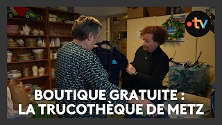 Une boutique où tout est gratuit la trucothèque de lassociation Motris à Metz [upl. by Blayze]