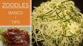 Zucchini Noodles  Basics amp Tips  Spaghetti Zoodles Recipe [upl. by Ledniahs]