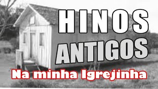 HINOS ANTIGOS ANOS 60 [upl. by Lertram]