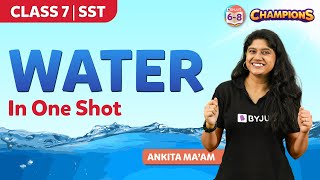 Water Class 7 Social Science Chapter 5 in One Shot  BYJUS  Class 7 [upl. by Orton]