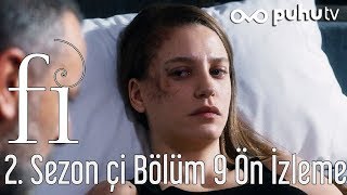 Fi 2 Sezon Çİ 9 Bölüm Ön İzleme [upl. by Rakso]