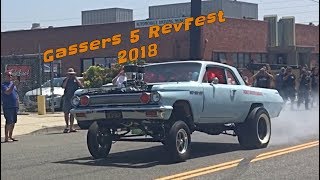 Gassers 5 Rev Fest Car Show 2018 [upl. by Teteak]