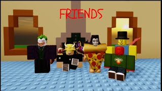 Friends  A Roblox Machinima [upl. by Chariot]