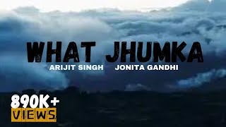 WHAT JHUMKA  full lyrics  song [upl. by Maisey107]