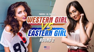 Western Girls vs Eastern Girls Key Differences Part 2  Phoenix TM [upl. by Llehsar738]