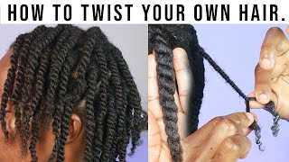 HOW TO TWIST YOUR OWN HAIR YOURSELF AT HOME [upl. by Oaoj]