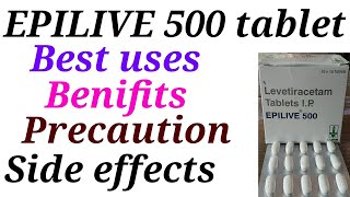 Epilive 500 tablet best uses benifits precaution and side effects in hindi [upl. by Fee]