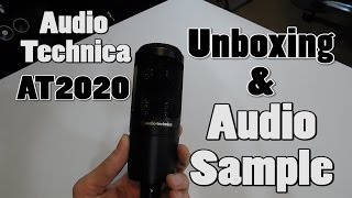 Audio Technica AT2020 XLR Microphone  Unboxing amp Audio Test [upl. by Gracie]