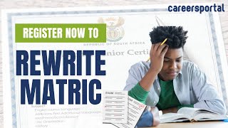 Register Now For 2024 OctoberNovember Matric Rewrites  Careers Portal [upl. by Ennairb]