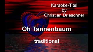 Oh Tannenbaum  traditional  Karaoke [upl. by Adaminah824]