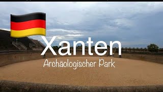 Xanten  Archälogischer Park Germany NRW In 4K [upl. by Nissensohn]