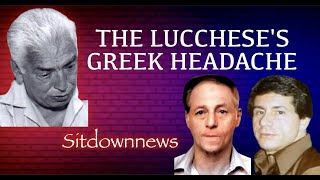 Lucchese Family’s Greek  headache [upl. by Aremus]