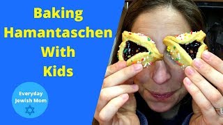 Baking Hamantaschen With Kids  Purim For Kids [upl. by Templeton]