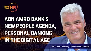 ABN Amro Bank’s new People Agenda Personal Banking in the Digital Age  Gerard Penning [upl. by Janna928]