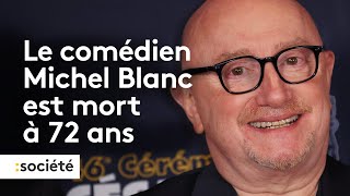 Michel Blanc est mort à lâge de 72 ans [upl. by Anyel]