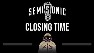 Semisonic • Closing Time CC Upgraded Video 🎤 Karaoke Instrumental [upl. by Maighdlin478]