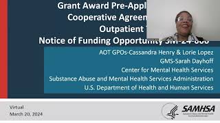 2024 PreApplication Webinar for Cooperative Agreement Assisted Outpatient Treatment [upl. by Euqinor]