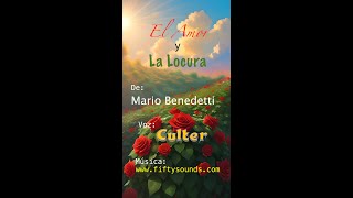 El Amor y la Locura  Mario Benedetti [upl. by Igor]