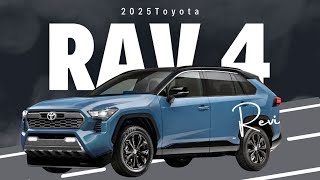 UPCOMING NEW 2025 Toyota RAV4 Hybrid Model  Official Reveal  FIRST LOOK [upl. by Chretien]