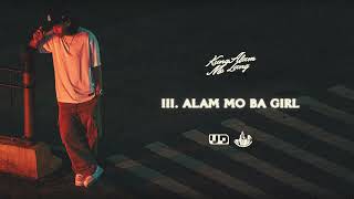 Hev Abi  Alam Mo Ba Girl [upl. by Fasano]