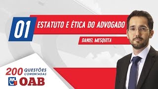 OAB  200 Questões Comentadas  1 Estatuto e Ética do Advogado  Código de Ética do Advogado [upl. by Bjork626]