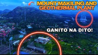 Mount Makiling and Geothermal plant Ganito na Dito ngayon [upl. by Elysha981]