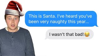 You Have Been NAUGHTY🎅🏼😈 Texting Random Numbers📱😂 [upl. by Soph]