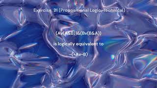 Exercise 21 Propositional Logic Technical [upl. by Matuag]