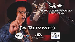 Ja Rhymes  Spoken Word Poetry [upl. by Conias]