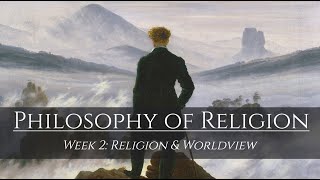 Lecture 2 Religion and Worldview [upl. by Suoicerpal180]