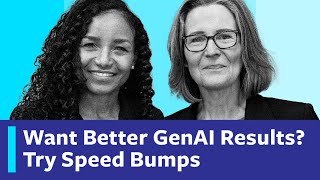 Want Better GenAI Results Try Speed Bumps [upl. by Carlota251]