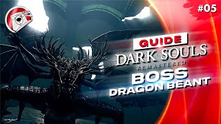 BOSS DRAGON BÉANT 🕳️ Dark Souls Remastered 🕳️ GUIDE FR 05 [upl. by Gunnar]