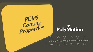 Properties of PDMStype coatings [upl. by Ajed]