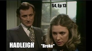 Hadleigh 1976 Series 4 Ep 13  quotBrokequot with John Woodvine Full Episode 1970s British TV Drama [upl. by Drawyeh575]