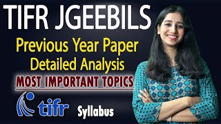 TIFR JGEEBILS Previous Year Papers Detailed Analysis I Most Important Units for TIFR I TIFR Syllabus [upl. by Rennoc802]