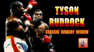 Mike Tyson vs Razor Ruddock  Classic Rivalry Review [upl. by Winwaloe589]