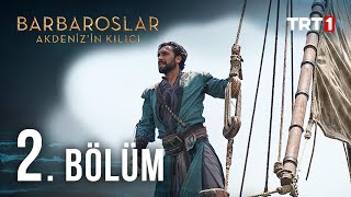 Barbaroslar Akdenizin Kılıcı 2 Bölüm [upl. by Llenra222]