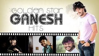 Ganesh Hits  Best Kannada Songs Of Ganesh  Golden Star Ganesh Video Songs [upl. by Kelcie]