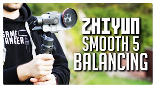 ZHIYUN SMOOTH 5  How to balance it [upl. by Antonin]