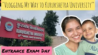 quotExam Day Vlog Kurukshetra University Here I Comequot ✨😇kurukshetrauniversityexam kurukshetra [upl. by Okiruy]