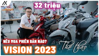 Nên mua Vision 2023 Xám Đen Thể Thao hay Phiên bản Cao Cấp  Giá xe Vision 2023 Siêu Rẻ Tháng 4 [upl. by Nirehs]