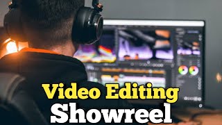 Video Editing ShowReel  Portfolio [upl. by Kalin]