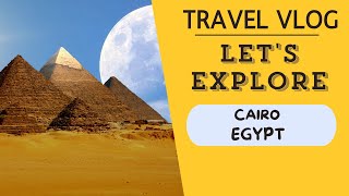 Egypt travel tips Discover Central Cairo what to see [upl. by Aver]