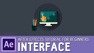 After Effect Interface  Tutorial for beginners CC2015 [upl. by Tonina835]